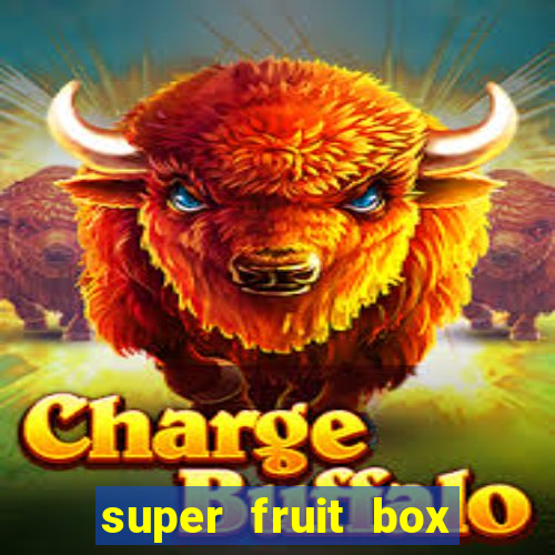 super fruit box codes 2024